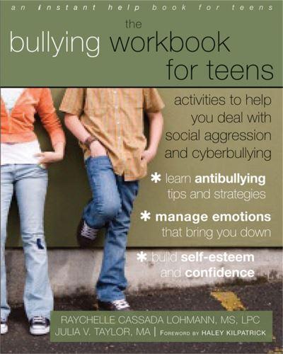 The Bullying Workbook For Teens