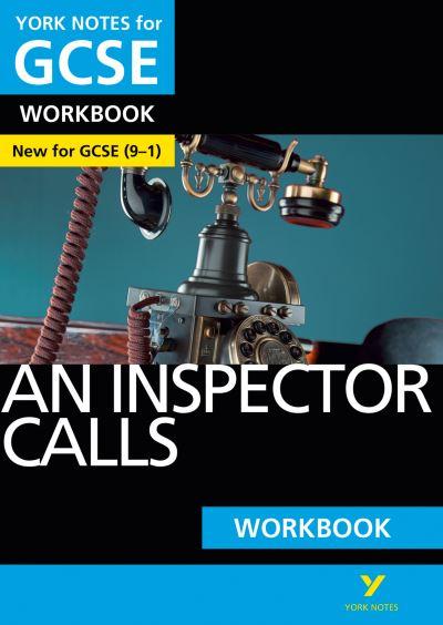 An Inspector Calls: York Notes For GCSE Workbook - the Ideal