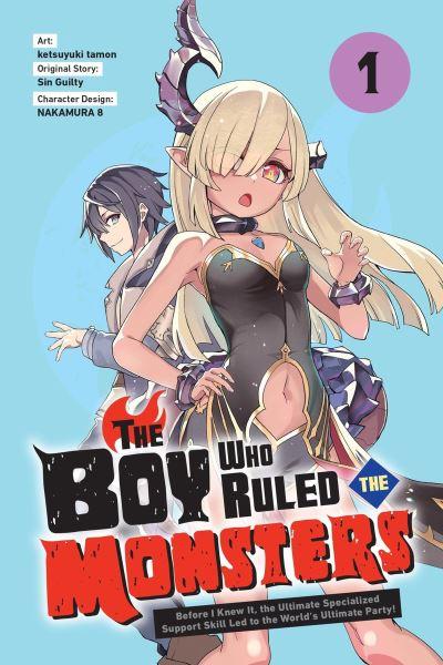 The Boy Who Ruled the Monsters. Vol. 1
