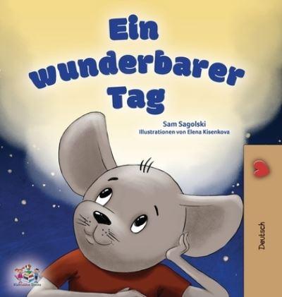 A Wonderful Day (German Book For Kids)