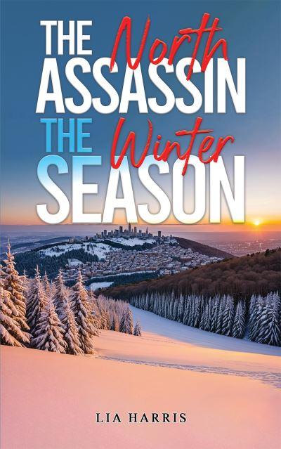 The North Assassin - The Winter Season