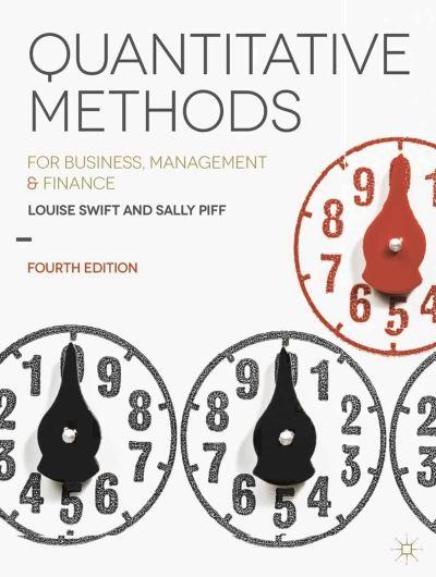 Quantitative Methods For Business, Management & Finance