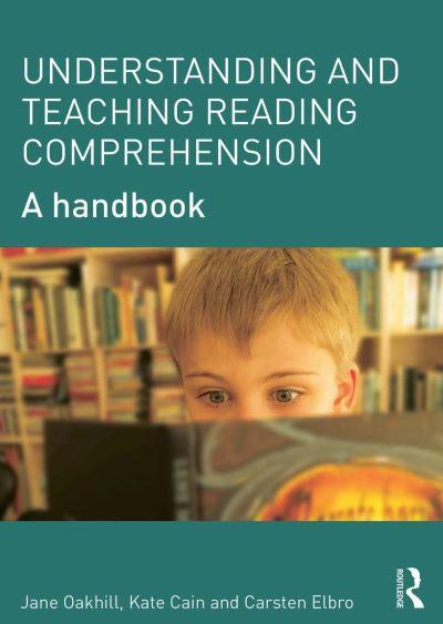 Understanding and Teaching Reading Comprehension