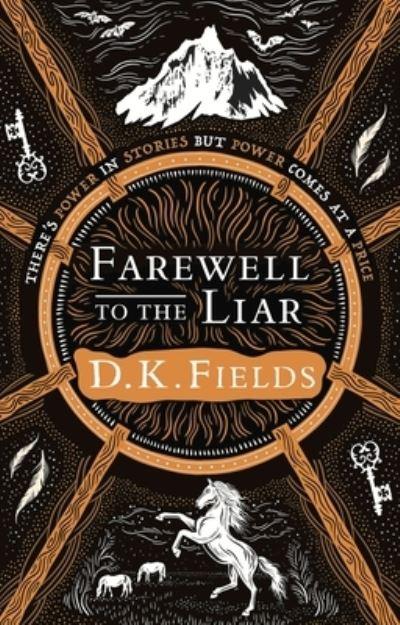 Farewell To the Liar