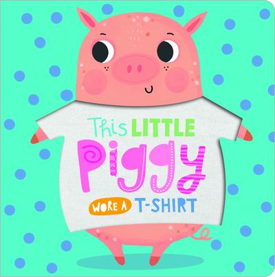 This Little Piggy Wore a T-Shirt