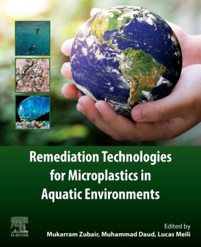 Remediation Technologies For Microplastics in Aquatic Environments