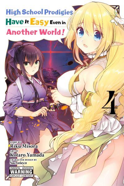 High School Prodigies Have it Easy Even in Another World!. Volume 4