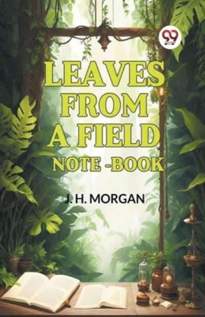 Leaves From a Field Note-Book