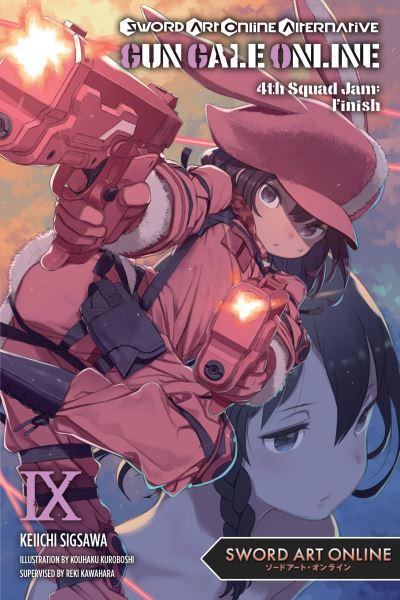 Sword Art Online Alternative Gun Gale Online. Volume 9