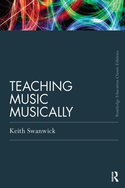 Teaching Music Musically