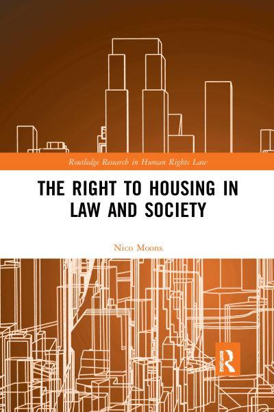 The Right To Housing in Law and Society