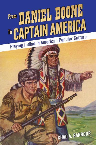 From Daniel Boone To Captain America