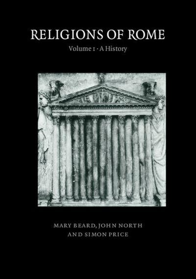 Religions of Rome. Volume 1 A History