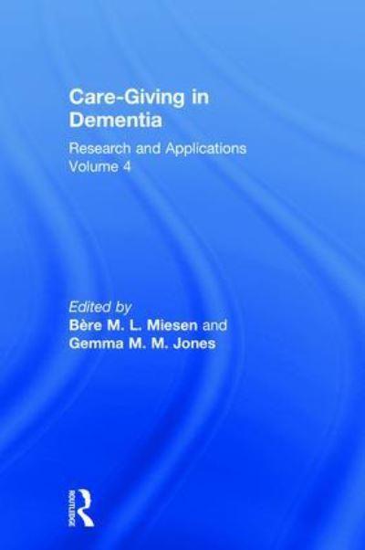 Care-Giving in Dementia Vol. 3