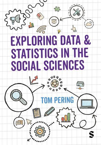 Exploring Data & Statistics in the Social Sciences