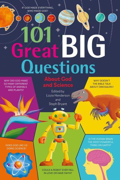 101 Great Big Questions About God and Science
