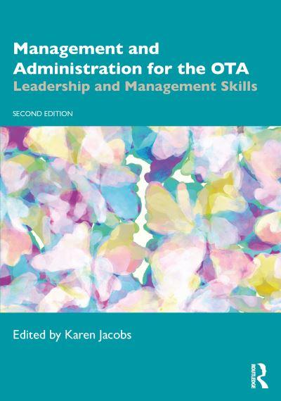 Management and Administration For the OTA