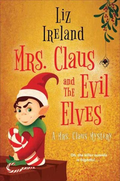 Mrs Claus and the Evil Elves