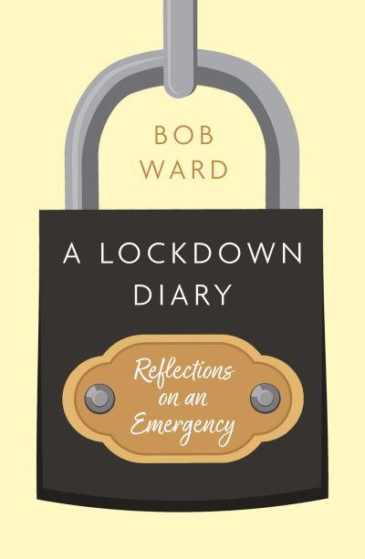 A Lockdown Diary