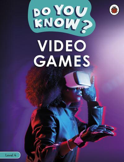 Video Games
