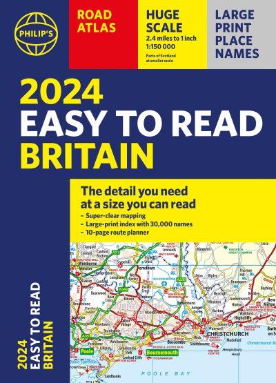 2024 Philip's Easy To Read Britain
