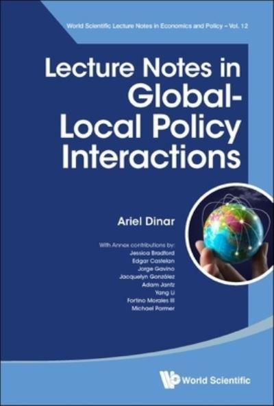 Lecture Notes In Global-Local Policy Interactions