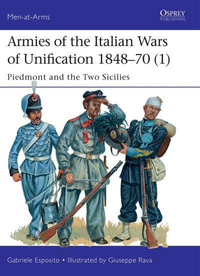 Armies of the Italian Wars of Unification 1848-70. 1 Piedmon