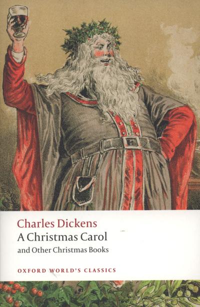A Christmas Carol and Other Christmas Books