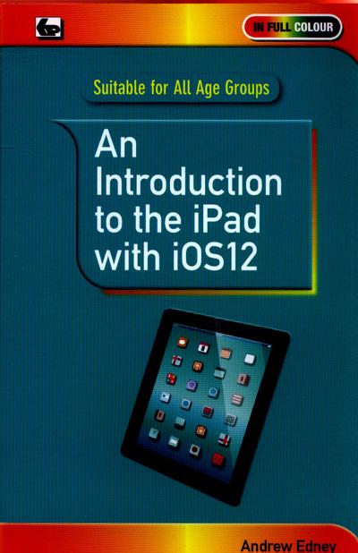 An Introduction To the IPad With IOS12