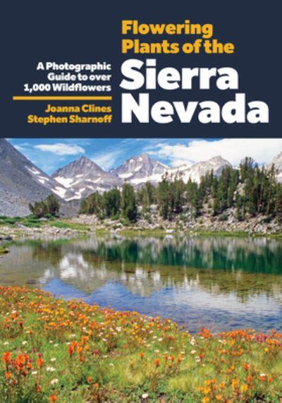 The Flowering Plants of the Sierra Nevada