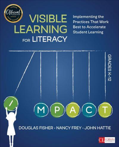 Visible Learning For Literacy Grades K-12