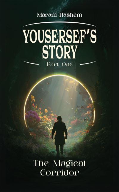 Yousersef's Story. Part One