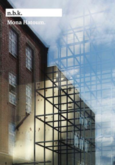 Mona Hatoum - N.B.K