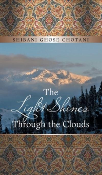 The Light Shines Through the Clouds