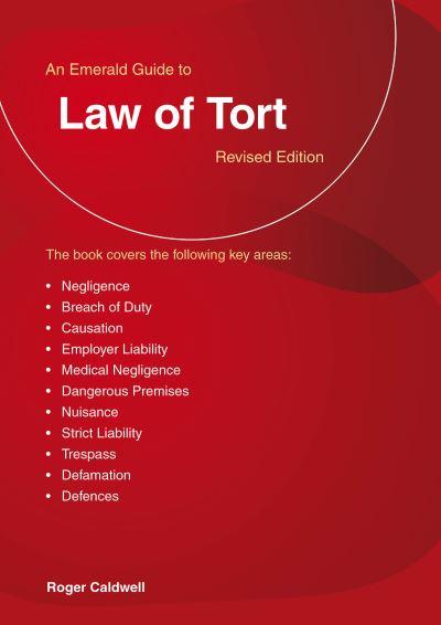 An Emerald Guide To the Law of Tort