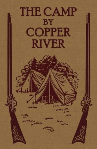 The Camp By Copper River