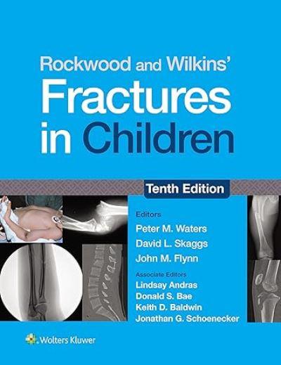 Rockwood & Wilkins' Fractures in Children