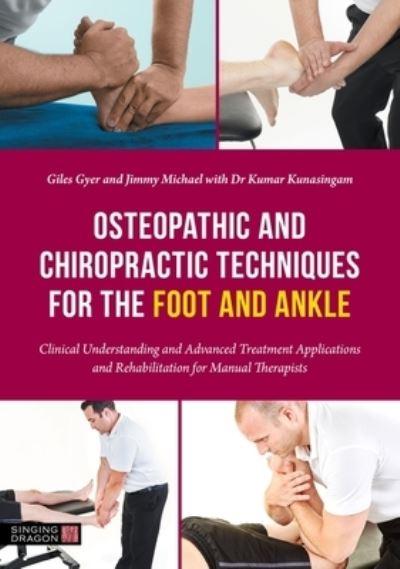 Osteopathic and Chiropractic Techniques For the Foot and Ank