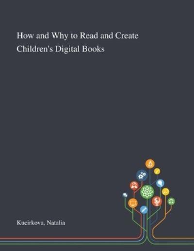 How and Why To Read and Create Children's Digital Books
