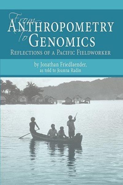 From Anthropometry To Genomics