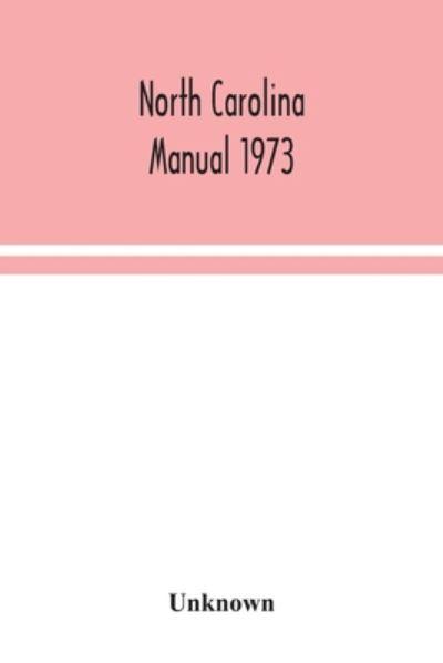 North Carolina Manual 1973