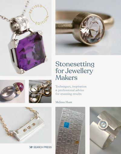 Stonesetting For Contemporary Jewellery Makers