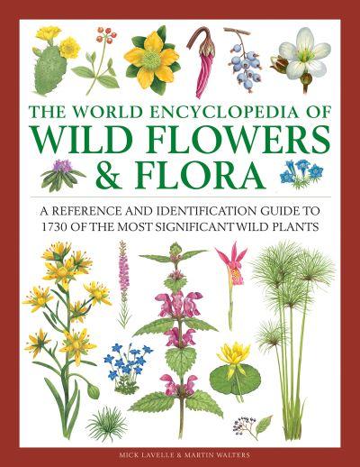 The World Encyclopedia of Wild Flowers and Flora