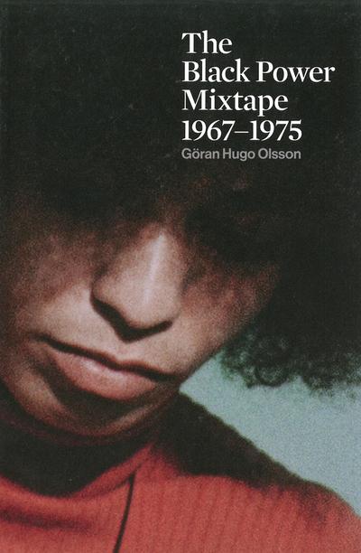 The Black Power Mixtape, 1967-1975