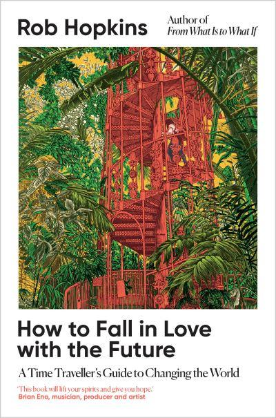 How To Fall in Love With the Future