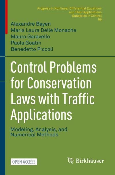 Control Problems For Conservation Laws With Traffic Applications PNLDE Subseries in Control