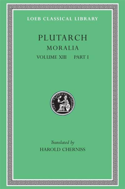 Plutarch's 'Moralia'. 13. Part 1 : 999c-1032f