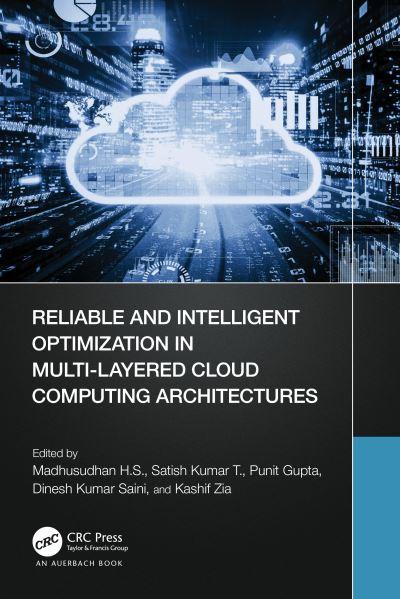 Reliable and Intelligent Optimization in Multi-Layered Cloud