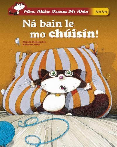 Ná Bain Le Mo Chúisín
