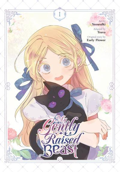 My Gently Raised Beast. Vol. 1